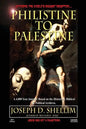 Philistine-To-Palestine: Exposing the World's Biggest Deception. Library Edition: Israel's Political, Biblical & Historical Treatise. - Paperback