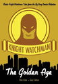 Knight Watchman: The Golden Age - Paperback