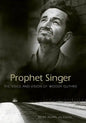 Prophet Singer: The Voice and Vision of Woody Guthrie - Paperback