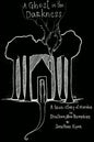 A Ghost in the Darkness - Paperback