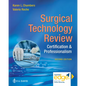 Surgical Technology Review: Certification & Professionalism - Paperback