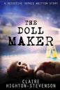 The Doll Maker: A Detective Sophie Whitton Story - Paperback