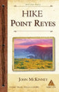 Hike Point Reyes: Best Day Hikes in Point Reyes National Seashore - Paperback