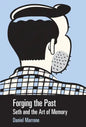 Forging the Past: Seth and the Art of Memory - Paperback