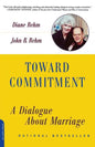 Toward Commitment: A Dialogue about Marriage - Paperback