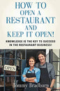 How to Open a Restaurant and Keep it Open - Paperback