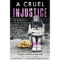 A Cruel Injustice - Paperback