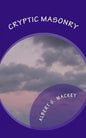 Cryptic Masonry: A Manual Of The Council - Paperback