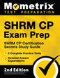 Shrm Cp Exam Prep - Shrm Cp Certification Secrets Study Guide, 2 Complete Practice Tests, Detailed Answer Explanations: [2nd Edition] - Paperback