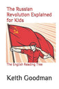 The Russian Revolution Explained for Kids: The English Reading Tree - Paperback