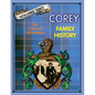 Corey Family History Vol. Two: Generations Ten - Fourteen - Paperback