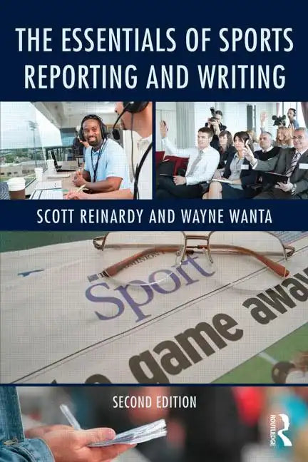 The Essentials of Sports Reporting and Writing - Paperback
