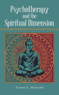 Psychotherapy and the Spiritual Dimension - Paperback