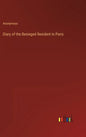 Diary of the Besieged Resident in Paris - Hardcover