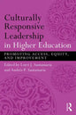 Culturally Responsive Leadership in Higher Education: Promoting Access, Equity, and Improvement - Paperback
