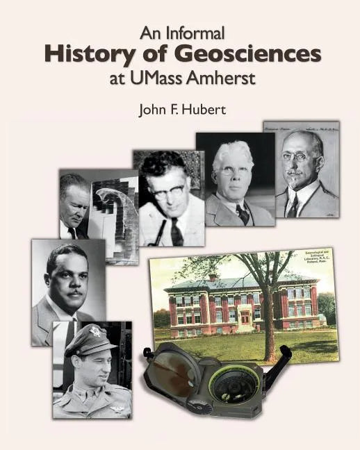 An Informal History of Geosciences at UMass Amherst - Paperback
