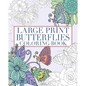 Large Print Butterflies Coloring Book - Paperback