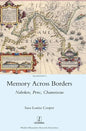 Memory Across Borders: Nabokov, Perec, Chamoiseau - Hardcover