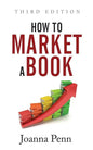 How To Market A Book: Third Edition - Paperback