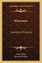 Klansmen: Guardians of Liberty - Paperback