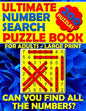 Ultimate Number Search Puzzle Book for Adults - Large Print: Number Search Books for Seniors - Can You Find All The Numbers? - Paperback
