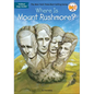 Where Is Mount Rushmore? - Hardcover