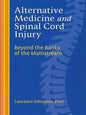 Alternative Medicine and Spinal Cord Injury - Paperback