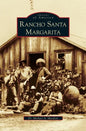 Rancho Santa Margarita - Hardcover