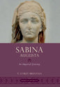 Sabina Augusta: An Imperial Journey - Paperback