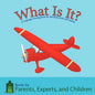 What Is It?: A Language Learning Book for Wonderful Kids with Autism - Paperback