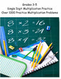 Grades 3-5 Single Digit Multiplication Practice Workbook - Paperback