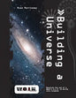 [WOIN] Building A Universe - Paperback