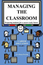 Managing the Classroom: Preparing students for a career-ready future - Paperback