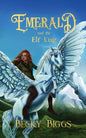 Emerald: and the Elf King - Paperback