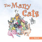 Too Many Cats - Paperback