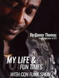 My Life And Fun Times With Con Funk Shun - Hardcover