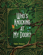 Who's Knocking At My Door? - Paperback