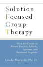 Solution Focused Group Therapy - Paperback