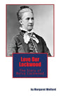 Love Our Lockwood: The Story of Belva Lockwood - Paperback