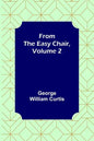 From the Easy Chair, Volume 2 - Paperback