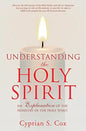 Understanding the Holy Spirit - Paperback