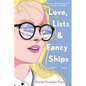 Love, Lists, and Fancy Ships - Paperback