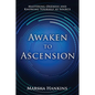 Awaken to Ascension: Mastering Oneness and Knowing Yourself as Source - Paperback