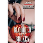 The Bloodied and the Broken - Paperback