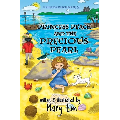 Princess Peach and the Precious Pearl: a Princess Peach story - Paperback