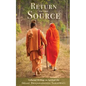 Return to the Source: Collected Writings on Spiritual Life - Paperback