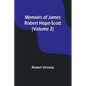 Memoirs of James Robert Hope-Scott (Volume 2) - Paperback