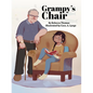 Grampy's Chair - Hardcover