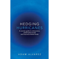 Hedging Hurricanes - Paperback