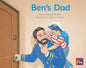 Ben's Dad: Leveled Reader Yellow Fiction Level 7 Grade 1 - Paperback